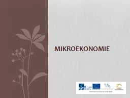 Mikroekonomie Definice Mikroekonomie je