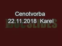 Cenotvorba 22.11.2018  Karel