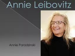 Annie Leibovitz  Annie Paradzinski