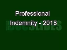 Professional Indemnity - 2018
