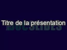 PPT-Titre de la présentation