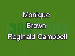 Monique Brown Reginald Campbell