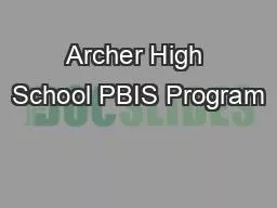 Archer High School PBIS Program