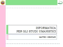 INFORMATICA  PER GLI STUDI UMANISTICI