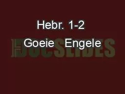 Hebr. 1-2 Goeie   Engele