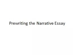 Prewriting the Narrative Essay