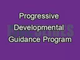 Progressive Developmental Guidance Program