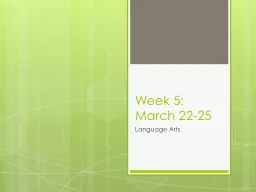 PPT-Week 5: March 22-25 Language Arts