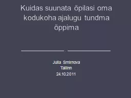 PPT-Julia Smirnova Tallinn 24.10.2011