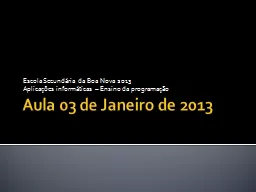 Aula  03 de Janeiro de 2013