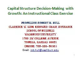 Capital Structure Decision-Making with Growth: An Instructional Class Exercise