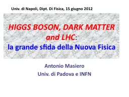 HIGGS BOSON, DARK MATTER