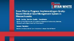 From Pilot to Program: Implementing an Acuity-Based Medical Case Management System in