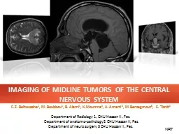 IMAGING OF MIDLINE TUMORS OF THE CENTRAL NERVOUS SYSTEM