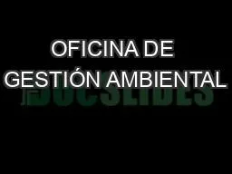 OFICINA DE GESTIÓN AMBIENTAL