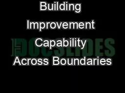 Building Improvement Capability Across Boundaries
