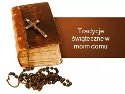 Tradycje świąteczne w moim domu