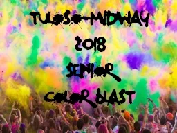 PPT-Tuloso -Midway 2018 Senior