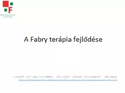 A Fabry terápia fejlődése