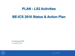 PLAN - LS2 Activities 	 BE-ICS 2016 Status & Action Plan