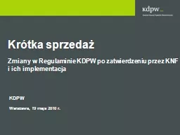 K rótka sprzedaż Zmiany w Regulaminie KDPW po zatwierdzeniu przez KNF