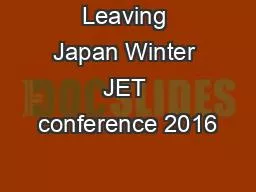 Leaving Japan Winter JET conference 2016