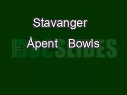 Stavanger  Åpent   Bowls