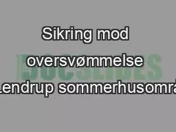 Sikring mod oversvømmelse af Lendrup sommerhusområde