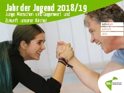 Jahr der Jugend 2018/19 Junge Menschen sind Gegenwart und