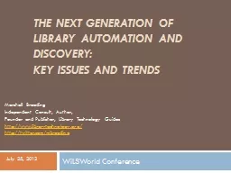 The Next Generation of Library Automation and Discovery: