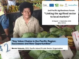 “ Key Value Chains in the Pacific Region: Successes and New Opportunities”
