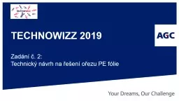 PPT-TECHNOWIZZ 2019 Zadání č. 2: