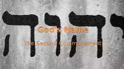 God’s Name The Second Commandment