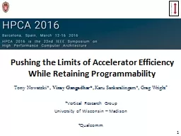 Pushing the Limits of Accelerator Efficiency While Retaining Programmability