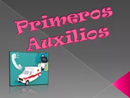 P rime ros Auxilios Que  Importancia Tienen Los Primeros Auxilios?