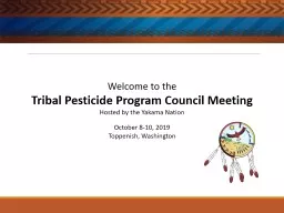 Welcome to the  Tribal Pesticide Program Council Meeting