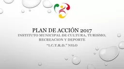 Plan de acción 2017 INSTITUTO MUNICIPAL DE CULTURA, TURISMO, RECREACION Y DEPORTE