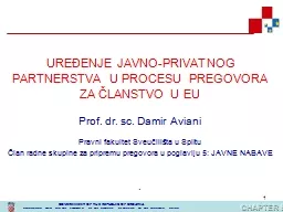 1   UREĐENJE JAVNO-PRIVATNOG PARTNERSTVA U PROCESU PREGOVORA ZA ČLANSTVO U EU