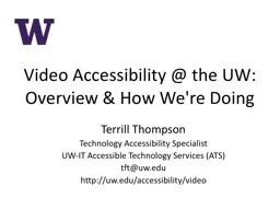 Video Accessibility @ the UW: