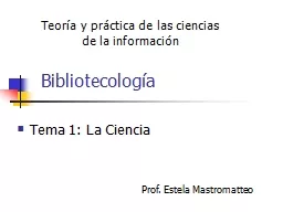 Bibliotecología Teoría y práctica de las ciencias de la información