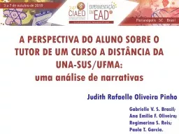 PPT-A PERSPECTIVA DO ALUNO SOBRE O TUTOR DE UM CURSO A DISTÂNCIA DA UNA-SUS/UFMA: