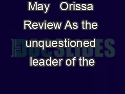 May   Orissa Review As the unquestioned leader of the