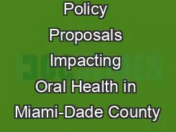 Policy Proposals Impacting Oral Health in Miami-Dade County