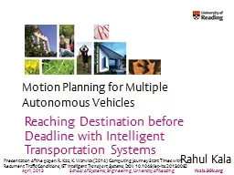 April, 2013 Motion Planning for Multiple Autonomous Vehicles