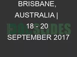 BRISBANE, AUSTRALIA |  18 - 20 SEPTEMBER 2017