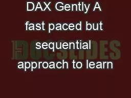 DAX Gently A fast paced but sequential approach to learn