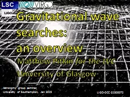 Gravitational wave searches: