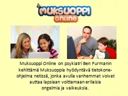 Muksuoppi Online on psykiatri