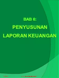 PPT-Bab 6: PENYUSUNAN LAPORAN KEUANGAN