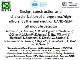 Design, construction and characterization of a large area/high efficiency thermal neutron